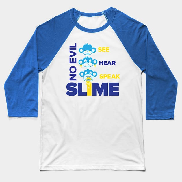 Slime St. 3 Wise Monkeys Baseball T-Shirt by SlimeSt_Merch